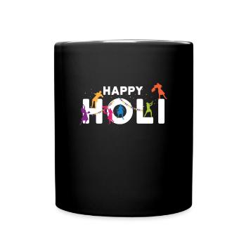Happy Holi Farben Festival Gulal Phagwah - Tasse einfarbig - Schwarz - Vorne