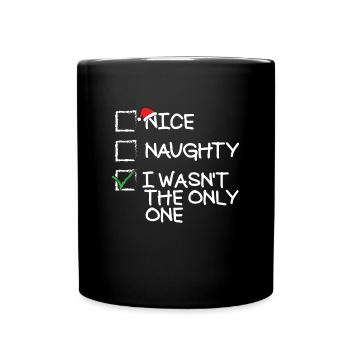 �nes Naughty Ich war nicht das einzige lustige - Tasse einfarbig - Schwarz - Vorne