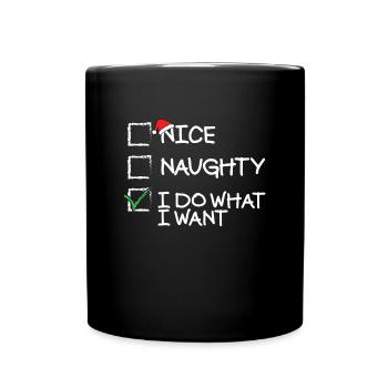 �n freche ich mache was ich will lustige Weihna - Tasse einfarbig - Schwarz - Vorne