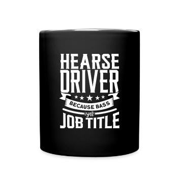 Funny hearse driver saying gift - Full Colour Mug - black - Front