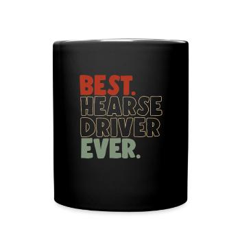 Meilleur chauffeur de corbillard de tous les temps - Mug uni - noir - Devant