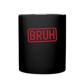 Bruh Stempel Bruh Meme Jungen M�nner Teen Bruh - Tasse einfarbig - Schwarz - Vorne