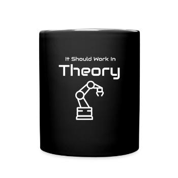 Work In Theory Roboter Robotik Ingenieur - Tasse einfarbig - Schwarz - Vorne
