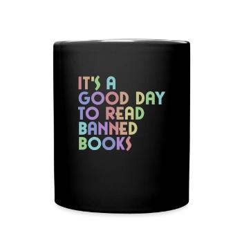 Es ist ein guter Tag, um verbotene B�cher zu lesen - Tasse einfarbig - Schwarz - Vorne