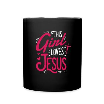 Dieses M�dchen liebt Jesus christliche Frauen lieb - Tasse einfarbig - Schwarz - Vorne