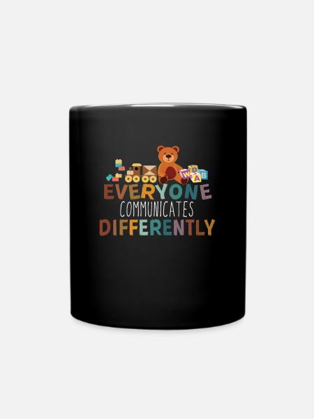 Jeder kommuniziert ein unterschiedliches Autismusb - Tasse einfarbig - Schwarz