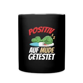 Positiv Auf Müde Getestet T-Rex - Tasse einfarbig - Schwarz - Vorne
