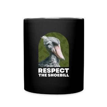 Respect the Shoebill Schuhschnabel Vogel - Tasse einfarbig - Schwarz - Vorne