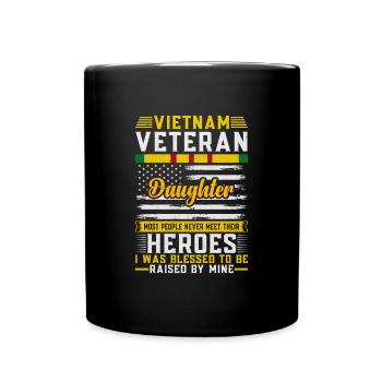 Vietnam Veteran Daughter Heroes To Be - Full Colour Mug - black - Front