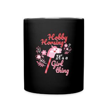 Its a Girl Thing Hobbyhorsing - Full Colour Mug - black - Front