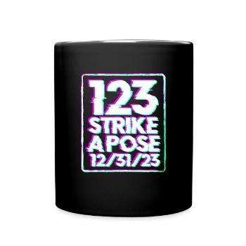 123 Streik eine Pose am 31.12.23 Silvester 123Sday - Tasse einfarbig - Schwarz - Vorne