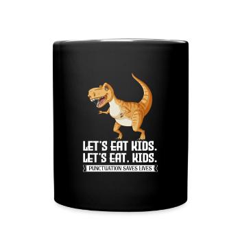 La pontuation Let’s Eat Kids sauve des vies Dino Saurus - Mug uni - noir - Devant