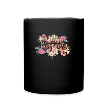 Gesegnete Mamacita mexikanische Frauen Mamacita - Tasse einfarbig - Schwarz - Vorne