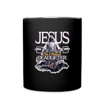 Jesus der ultimative Deadlifter Auferstehung Jesus - Tasse einfarbig - Schwarz - Vorne