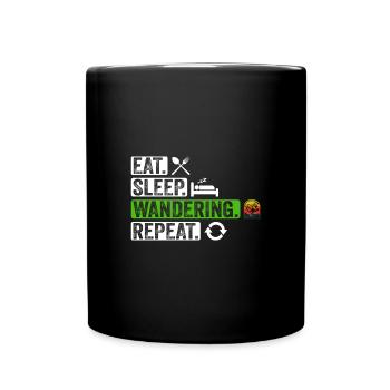 Eat Sleep Wandering Repeat - Full Colour Mug - black - Front