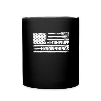 Das ist es, was ich tue, ich repariere Sachen undi - Tasse einfarbig - Schwarz - Vorne