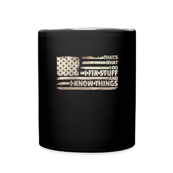 Das ist es, was ich tue, ich repariere Sachen und - Tasse einfarbig - Schwarz - Vorne