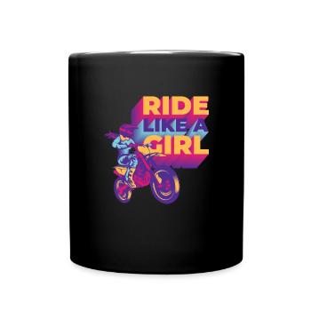 Ride Like A Girl Motocross Motorrad Biker - Tasse einfarbig - Schwarz - Vorne