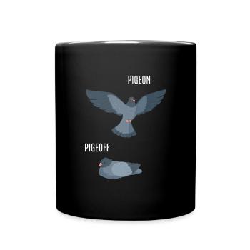 PigeON PigeOFF pigeon pigeons funny - Full Colour Mug - black - Front