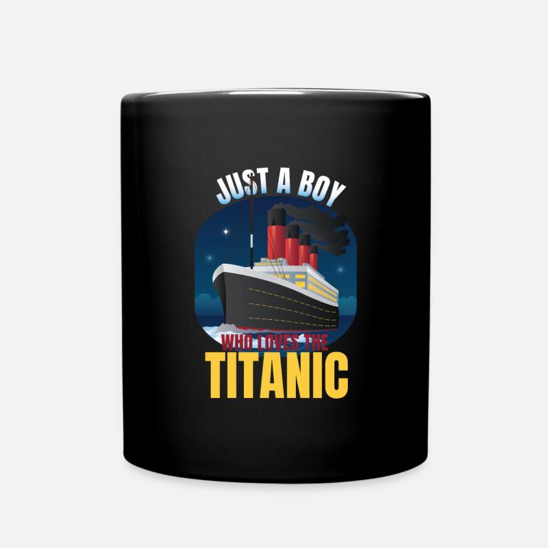 Nur ein Junge, der Titanic Funny Boys Titanic lieb - Tasse einfarbig - Schwarz