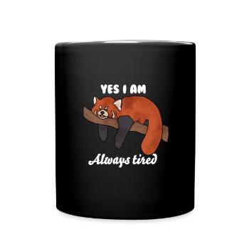 Yes, I'm always tired - Full Colour Mug - black - Front