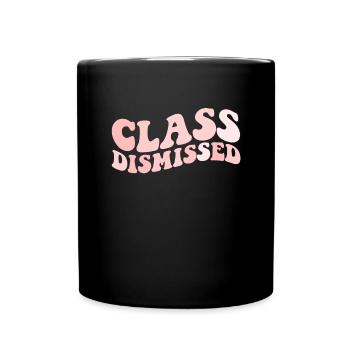 Die Klasse hat den Schullehrer des letzten Tages a - Tasse einfarbig - Schwarz - Vorne
