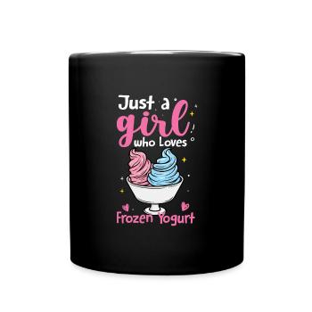 Just A Girl Who Loves Frozen Yogurt - Tasse einfarbig - Schwarz - Vorne