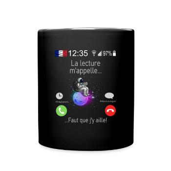 La lecture M appelle Faut que j y aille 1 - Mug uni - noir - Devant