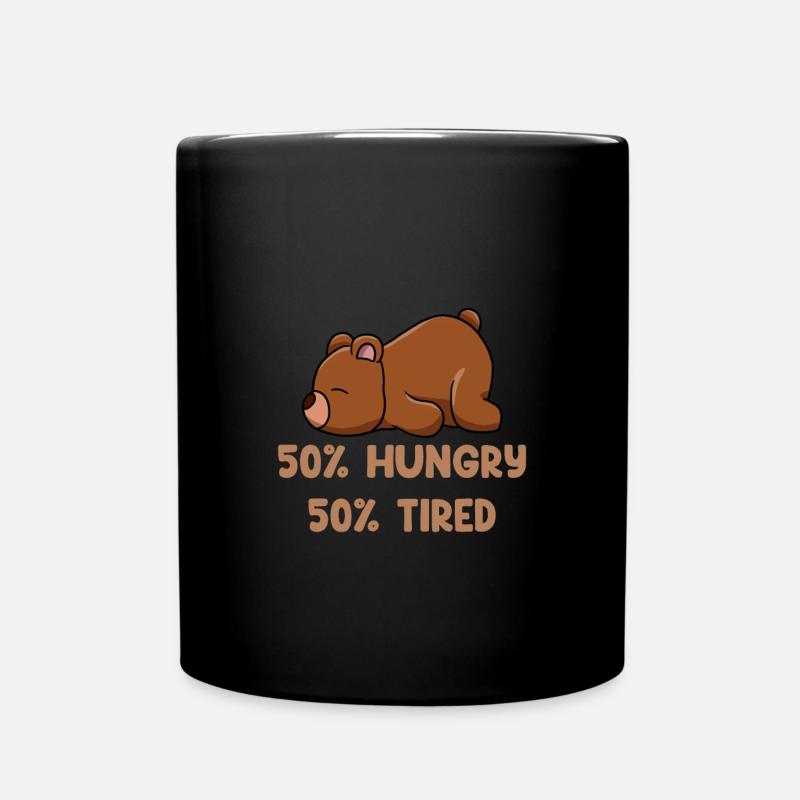 50Prozent Hungrig 50Prozent Müde - Tasse einfarbig - Schwarz