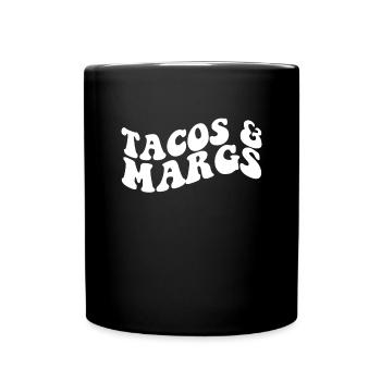 Tacos und Margs Fiesta Margaritas Tacos und Margs - Tasse einfarbig - Schwarz - Vorne