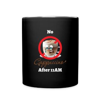 No Cappuccino After 11AM Coffee Italy - Full Colour Mug - black - Front