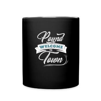 Bienvenue à Pound Town Humour drôle pour adultes - Mug uni - noir - Devant