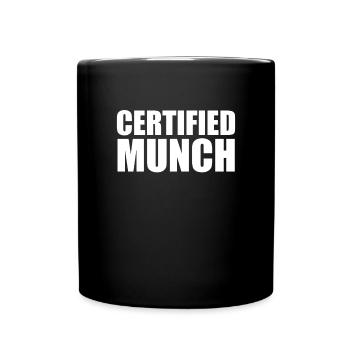 Zertifiziert munch lustig für Erwachsene Humor zer - Tasse einfarbig - Schwarz - Vorne