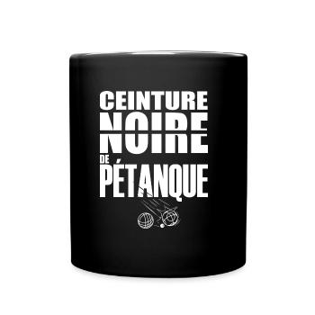 Pétanque ceinture noire Humour petanque - Mug uni - noir - Devant