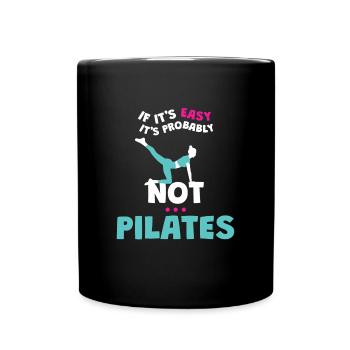 Si c’est facile, ce n’est probablement pas du Pilates - Mug uni - noir - Devant