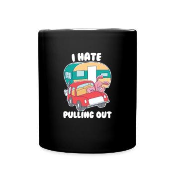Ich hasse es, unangemessenes Humor -Camper RV hera - Tasse einfarbig - Schwarz - Vorne