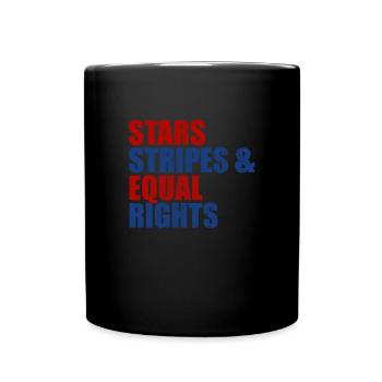 Sterne Stripes und gleiche Rechte 4. Juli Frauen - Tasse einfarbig - Schwarz - Vorne