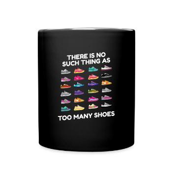 To Many Shoes Sneaker Sneakers - Full Colour Mug - black - Front