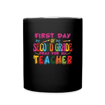 Erster Tag der zweiten Klasse Gebet f�r meinen Leh - Tasse einfarbig - Schwarz - Vorne