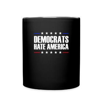 Demokraten hassen Amerika konservativer Republikan - Tasse einfarbig - Schwarz - Vorne