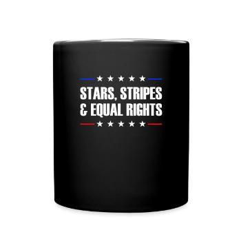 Sterne Stripes und gleiche Rechte 4. Juli FrauenEq - Tasse einfarbig - Schwarz - Vorne