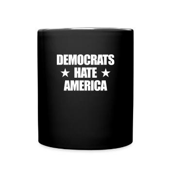Demokraten hassen Amerika konservativer Republikan - Tasse einfarbig - Schwarz - Vorne