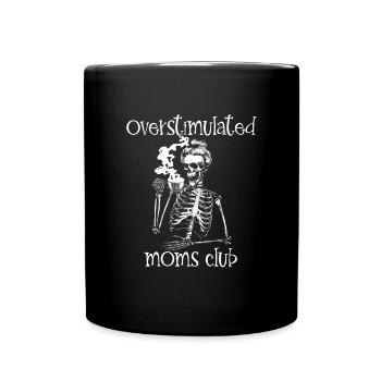 �berstimulierte M�tter Club -Skelett trinken Kaffe - Tasse einfarbig - Schwarz - Vorne