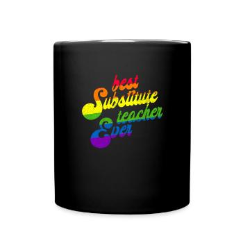 Bester Ersatzlehrer aller Zeiten Rainbow Sub Teach - Tasse einfarbig - Schwarz - Vorne