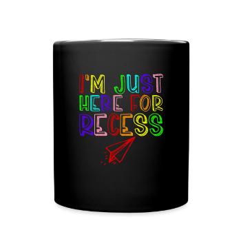 Ich bin nur hier f�r die Pause lustig zur�ck in di - Tasse einfarbig - Schwarz - Vorne