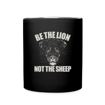 Be the lion, not the sheep-anti-wich, the lion - Full Colour Mug - black - Front