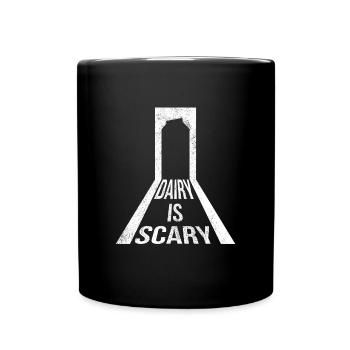 Dairy Is Scary Milch Lustig Funny - Tasse einfarbig - Schwarz - Vorne