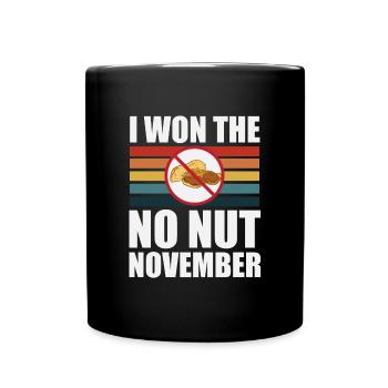 No Nut November gewonnen - Tasse einfarbig - Schwarz - Vorne