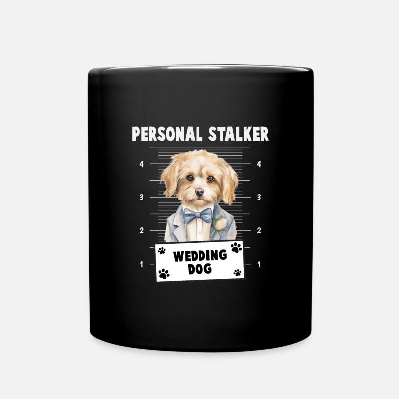Personal Stalker Wedding Dog - Tasse einfarbig - Schwarz