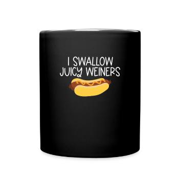 Ich schlucke saftige Wiener Funny Hot Dog 4. Juli - Tasse einfarbig - Schwarz - Vorne